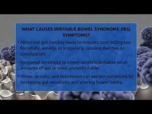 What Causes Irritable Bowel Syndrome (IBS) Symptoms? - The Disease Encyclopedia