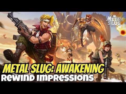 Metal Slug: Awakening - Rewind Impressions/It Grew Into A Banga!