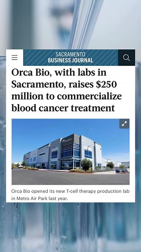 Orca Bio, biotech innovator with manufacturing operations in Sacramento, raised $250M to bring its breakthrough blood cancer therapy Orca‑T closer to patients, with FDA approval expected early this year.👏 This milestone demonstrates how the region’s life science sector is developing therapies that cure cancer and transform patient outcomes globally. From developing therapies that could transform patient outcomes worldwide to attracting top talent and investment, Orca Bio is proving that our reg