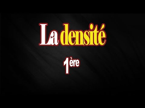 La densité 1ere année
