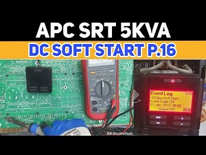 How to Resolve -DC Soft Start Fault P.16 for APC SRT 5KVA UPS | Event Code 125