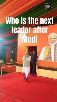 Who is the next PM after Modi #modified #modiji #modi