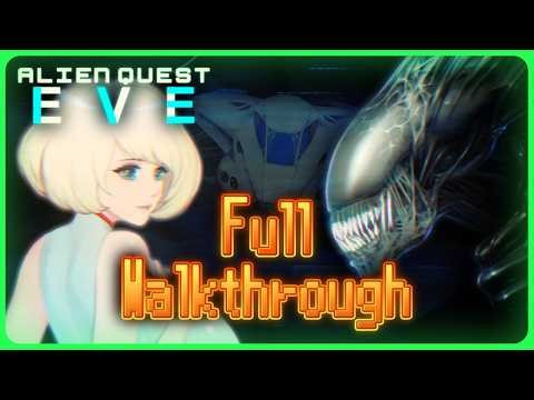 [H] Alien Quest: EVE - Full Walkthrough