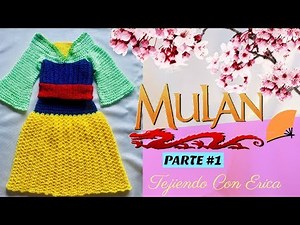 Tutorial #1 ( Vestido de Mulan a crochet )Tejiendo Con Erica.!!