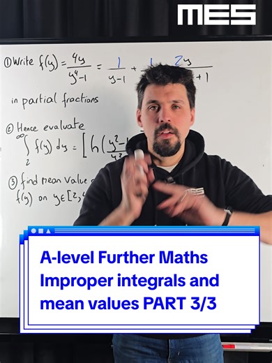 A-Level Further Maths: Improper Integrals and Mean Values Part 3