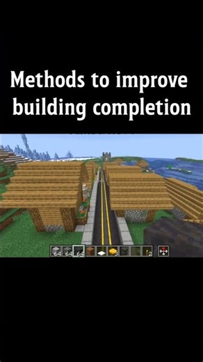 Methods to improve building completion