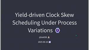【可制造性设计算法】Yield-driven Clock Skew Scheduling Under Process Variations