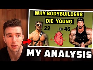 Why Do Bodybuilders Die Young - My Analysis