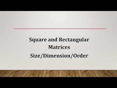 Square and Rectangular Matrices: Size/Dimension/Order - Example and MATLAB Code