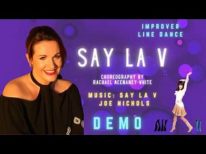 SAY LA V line dance demo with music, choreography by Rachael McEnaney-White, music by Joe Nichols