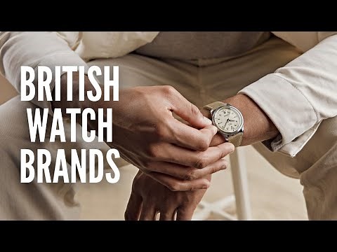 20 British Watch Brands You Should Know