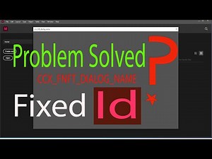 How To solve Adobe InDesign CCX_FNFT_DIALOG_NAME /Adobe InDesign 2021 new document creation problem