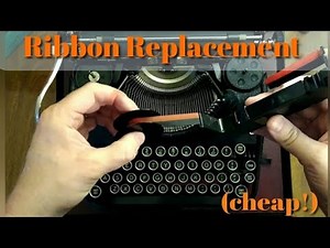 How To (Cheaply!) Replace a Typewriter Ribbon