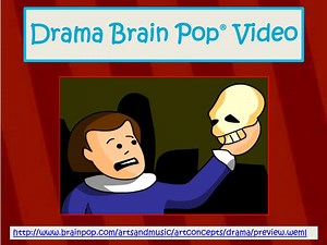 Drama Brain Pop ® Video - SlideServe