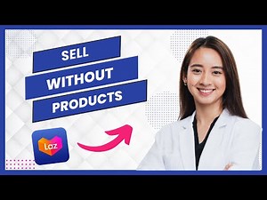 How To Sell In Lazada Without Products (Best Method)