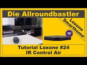 Tutorial Loxone #24 - IR Control Air