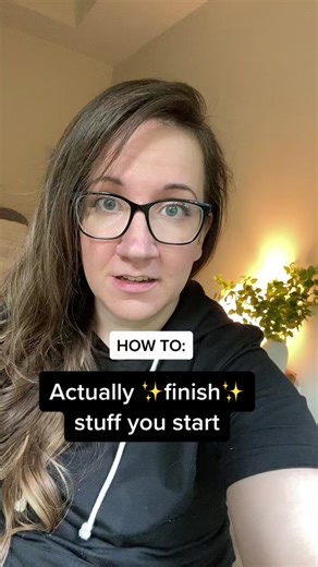 Step by Step Guide to Finish What You Start | ADHD Productivity Tips