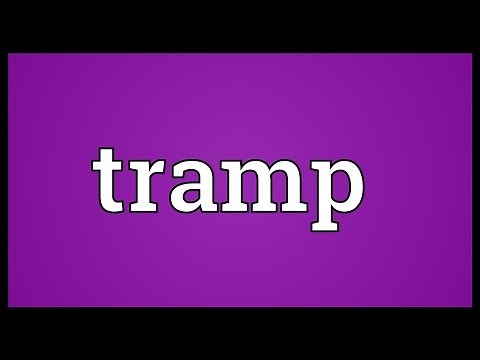 Tramp Meaning