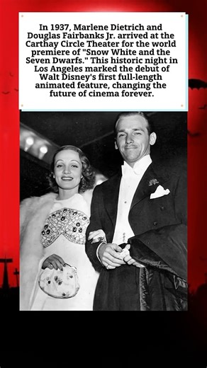 Marlene Dietrich at the Snow White Premiere (1937) 🍎