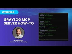 Graylog MCP Howto Webinar