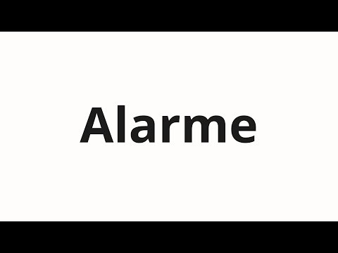 How to pronounce Alarme