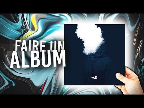 FAIRE UNE POCHETTE D'ALBUM