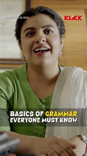 Basics Of Grammar Everyone Must Know | Olokkhis In Goa | #klikk #shorts #series