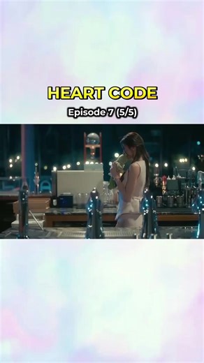 HEART CODE the Series Episode 7 Recap and Highlights