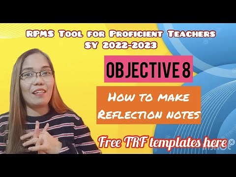 Objective 8 | RPMS Tool for Proficient Teachers 2022-2023 | TEACHER REFLECTION FORM #TeacherRacky