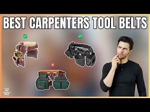 Best Carpenters Tool Belts in 2025 - Top 5 With & Without Suspenders (Leather Options Included)