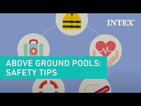 Intex® Above Ground Pool Safety Tips