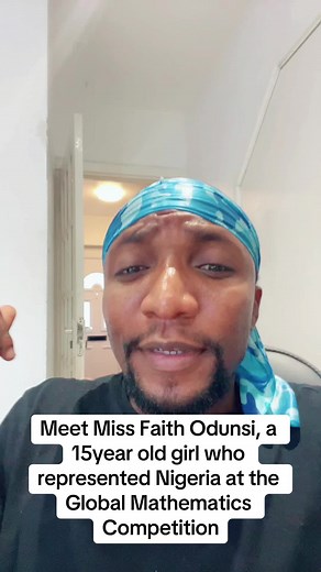 Meet Miss Faith Odunsi: World's Best Mathematics Student at 15
