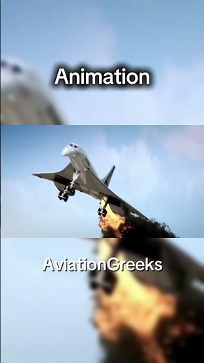 Air France Flight 4590 Concorde Crash - Animation vs Real life|#aviation #planes #crash #planecrash