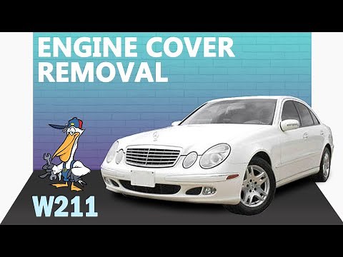 Mercedes-Benz W211 E-Class Engine Covers Removal