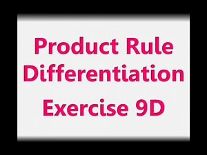 A2 Maths - Pure - Product Rule Differentiation