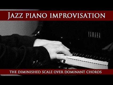 Jazz piano lesson - How to improvise the diminished scale on dominant chords
