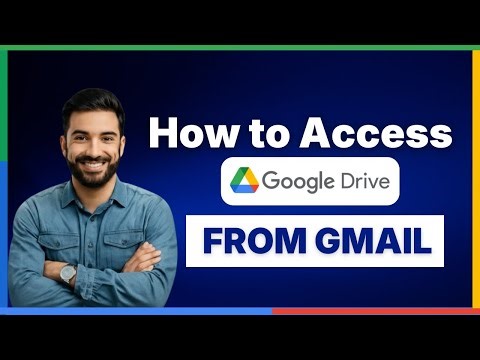How to Access Google Drive from Gmail [FULL GUIDE]