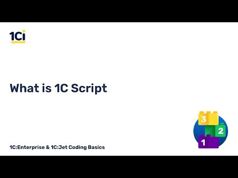 Episode 2. What is 1C Script | 1C:Enterprise & 1C:Jet Coding Basics