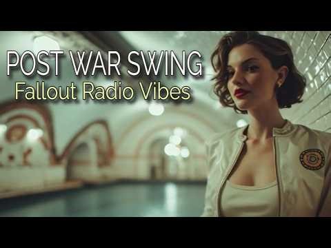 👉 POST WAR SWING | FALLOUT RADIO VIBES