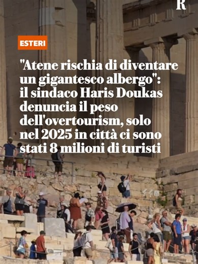 Atene: sovraffollamento turistico e trasformazione