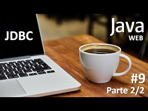☕️ Curso Java WEB - Aula 9 Parte 2/2: JDBC MySQL - Camada MODEL (MVC) #jdbc #javaweb #java #javaee
