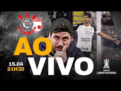 CORINTHIANS X SANTA FÉ | PRÉ-JOGO E REACT | LIBERTADORES 2026