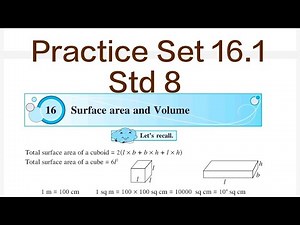Practice Set 16.1 | L-16 Surface area and Volume | Std 8 Maths