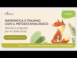 Matematica e Italiano con il Metodo Analogico: attività e proposte per la classe terza.