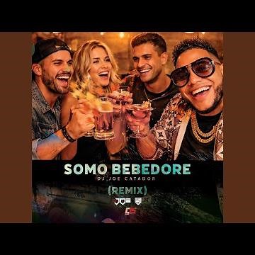 SOMO BEBEDORE (Remix)