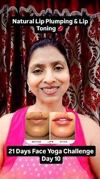 Plumpy & fuller lips naturally 💋 21 days Face Yoga Challenge- Day 10 #lipplumping #faceyoga #shorts