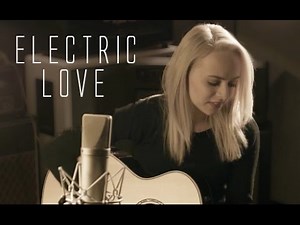 Electric Love BØRNS // Madilyn Bailey Live Sessions