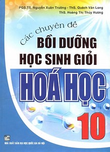 Các chuyên đề bồi dưỡng học sinh giỏi Hóa học 10 [PDF] | JES.EDU.VN