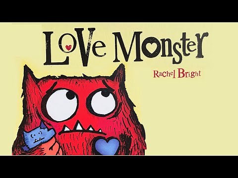Love Monster [Kids Read Aloud]