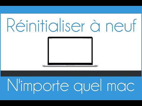 Comment réinitialiser un Mac à ses valeurs d'usine - Réinitialisation total de n'importe quel mac